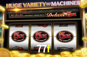 Descubra o Mundo do Cassino Online com 77f